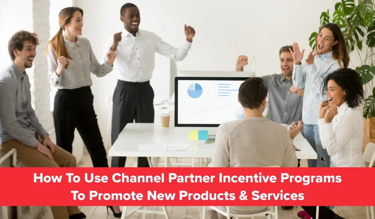 Channel Partner Program | Channel Partner Incentives